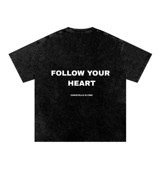 Follow Your Heart Tee